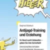 Antijagd-Training und Erziehung