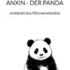 Anxin - Der Panda