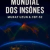 A Odisseia Mundial Dos Insones