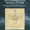 7000 años de historia de la desalación de agua de mar