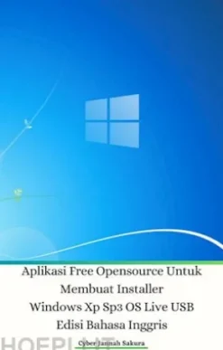 Aplikasi Free Opensource Untuk Membuat Installer Windows Xp Sp3 OS Live USB Edisi Bahasa Inggris