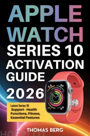 Apple Watch Series 10 Activation Guide 2026