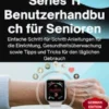 Apple Watch Series 11 Benutzerhandbuch für Senioren