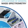 Applications of Modern Mass Spectrometry: Volume 2