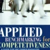 Applied Benchmarking for Competitiveness : A Guide for SME Owner/Managers