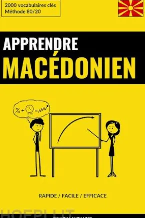 Apprendre le macédonien - Rapide / Facile / Efficace