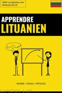 Apprendre le lituanien - Rapide / Facile / Efficace