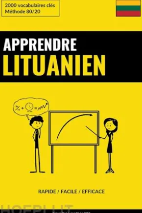 Apprendre le lituanien - Rapide / Facile / Efficace