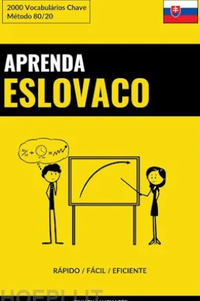 Aprenda Eslovaco - Rápido / Fácil / Eficiente