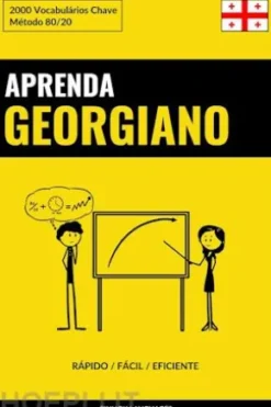 Aprenda Georgiano - Rápido / Fácil / Eficiente