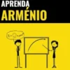Aprenda Arménio - Rápido / Fácil / Eficiente