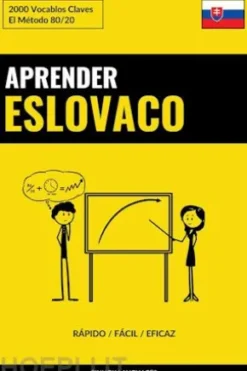 Aprender Eslovaco - Rápido / Fácil / Eficaz