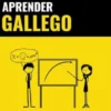 Aprender Gallego - Rápido / Fácil / Eficaz