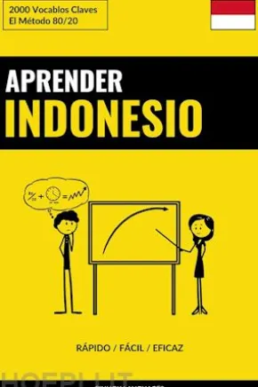 Aprender Indonesio - Rápido / Fácil / Eficaz