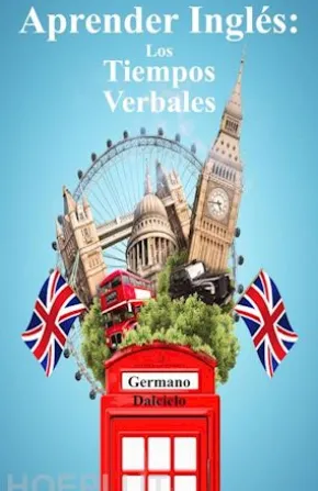 Aprender Inglés: Los Tiempos Verbales