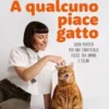 A qualcuno piace gatto