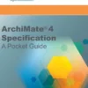ArchiMate® 4 Specification – A Pocket Guide