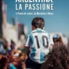 Argentina, la passione