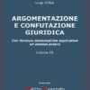 ARGOMENTAZIONE E CONFUTAZIONE GIURIDICA. Con formule matematiche esplicative ed esempi pratici