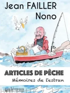 Articles de pêche - Tome 3