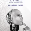 Artificial Intelligence Ethics - Navigating Moral Dilemmas in a Digital World
