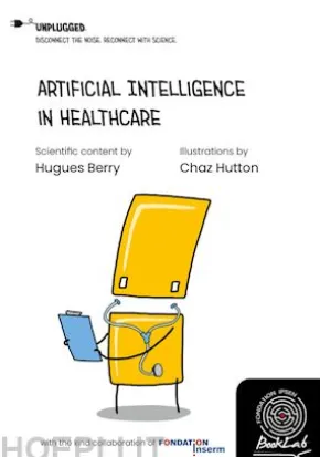 Artificial Intelligence in Healthcare - Tome 2