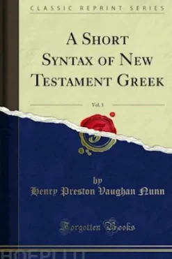 A Short Syntax of New Testament Greek