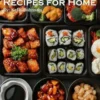 55 Asian Recipes for Home
