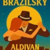 Úžasný Brazilský