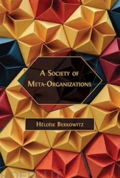 A Society of Meta-Organizations