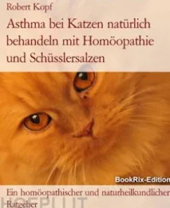 Asthma bei Katzen natürlich behandeln mit Homöopathie und Schüsslersalzen