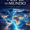 As Veias Do Mundo Atlas