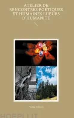 Atelier de rencontres poétiques et humaines Lueurs d'humanité