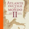 Atlante inutile del mondo II