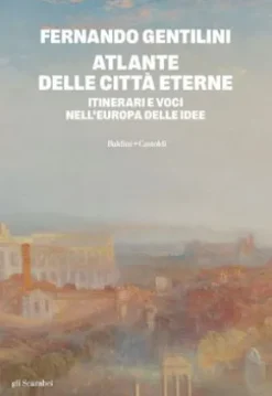 Atlante delle città eterne