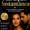 Atração Instantânea
