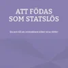 Att födas som statslös