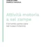 Attività motoria a sei zampe