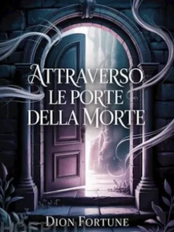 Attraverso le porte della morte