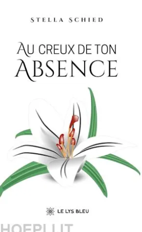 Au creux de ton absence