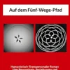 Auf dem Fünf-Wege-Pfad