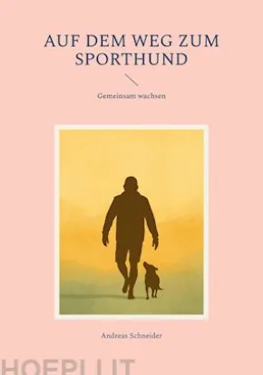 Auf dem Weg zum Sporthund