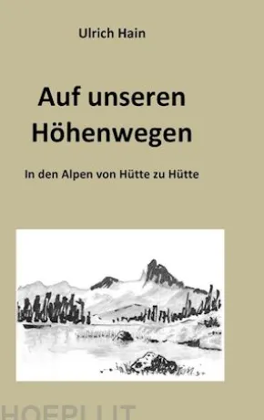 Auf unseren Höhenwegen