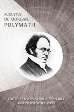 Augustus De Morgan, Polymath