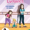 Aurora e Ludovica. L'accademia di danza