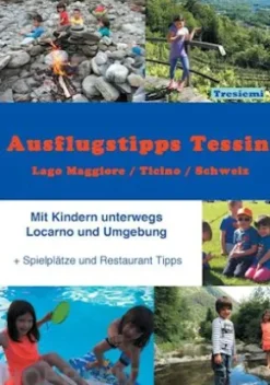 Ausflugstipps Tessin / Mit Kindern unterwegs / Lago Maggiore-CH