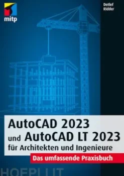 AutoCAD 2023 und AutoCAD LT 2023 für Architekten und Ingenieure