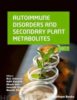 Autoimmune Disorders and Secondary Plant Metabolites (Part 2)