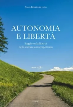 Autonomia e libertà