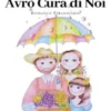 Avrò Cura di Noi
